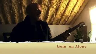 Goin' on Alone  (clawhammer banjo - original)