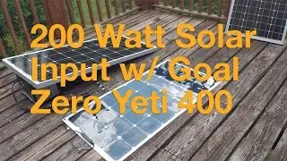 200 Watt Solar Input with Goal Zero Yeti 400