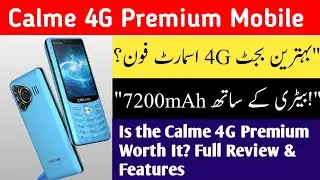 Calme 4G Premium Unboxing & Review | Best Budget Phone in Pakistan?