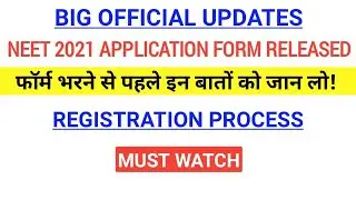 NEET 2021 APPLICATION FORM - FULL REGISTRATION FORM STEP-BY-STEP 🔥🔥🔥