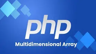 PHP Multi Dimensional Array Tutorial In Hindi