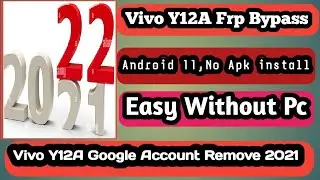 VIVO Y12A (V2102) Android 11 FRP Bypass Without PC