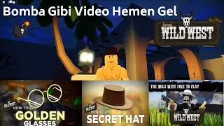 Wild West (ROBLOX) Bazı Gizli Eşyalar Nasıl Alınır?