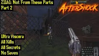 Ion Fury: Aftershock | Ultra Viscera, 100% | Z11A1: Not From These Parts (Part 2)