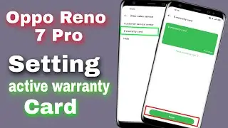 E Warranty Card Activate Keise Kare | Oppo Reno 7 Pro