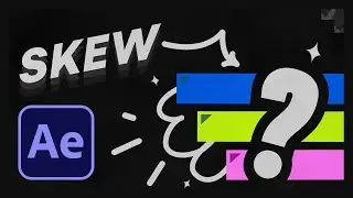 SKEW Plugin | After Effects Time saving tool