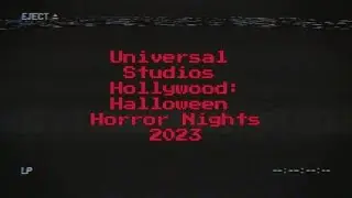 Universal Studios Hollywood: Halloween Horror Nights 2023