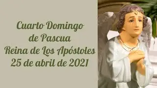 El Cuarto Domingo de la Pascua