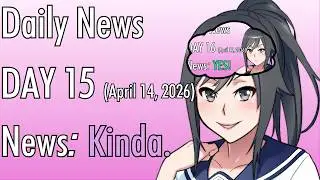 Daily Yandere Simulator News - Day 15 (April 14th, 2026)