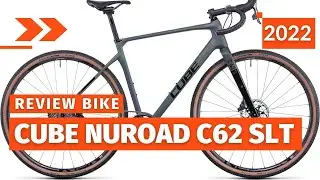 Cube Nuroad C62 Slt 2022.New gravel Bike.Top Bike Review