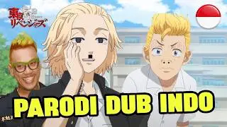 TOKYO REVENGERS S1 | PARODI DUB INDO