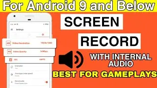 SCREEN RECORD WITH INTERNAL AUDIO ON ANDROID 9 AND BELOW