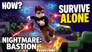 BASTION NIGHTMARE MODE Solo Run - Here's How | Survive Zombie Arena Roblox