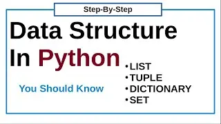 Essential data structure in python | list | tuple | set | dictionary