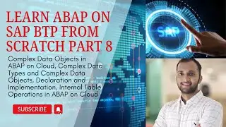 8. Complex Data Objects in ABAP on Cloud, Internal Table Operations in ABAP on Cloud