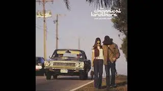 The Chemical Brothers - Leave Home (Remastered)