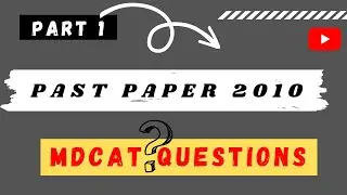 mdcat past paper| mcat past paper| biology |nts past paper 2010 |part 1 | MDCAT TEST 