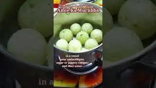 Amle ka Murabba #amlamurabba  #amla #easyrecipesofanjali #indianfood