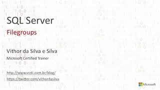 SQL Server Filegroups