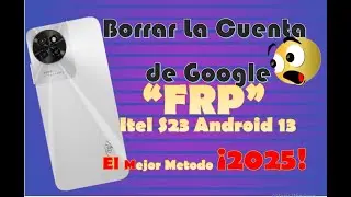 Saltar Cuenta de Google Itel S23 / Android 13  Con la PC Facil Último método 2025