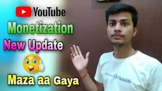 YouTube Monetization Big Update | Maza aa gaya | New Monetization Policy 2021 | YouTube Updates