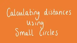 Calculating distances using small circles | Unit 3 and 4 VCE Further Maths