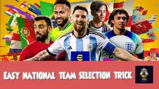 How to select National teams easily for events | eFootball Mobile 2023