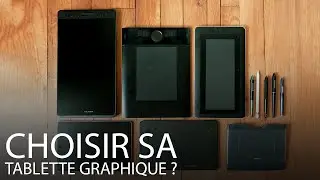Choisir sa TABLETTE graphique en 2023 - (Guide DESSINATEURS)