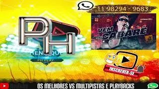 PLAYBACK E VS MULTI - PISTA ( VEM PRO CABARÉ - JAPÃOZIN )