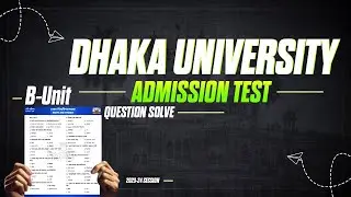 DU Question Solve । B Unit । 2023 24 Session