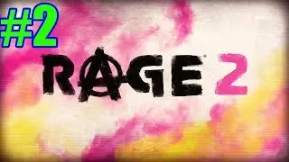 Rage 2 - #2 - Проект Кинжал