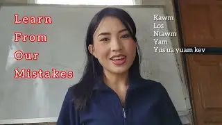 1 yam kuv kawm tau pab kuv kawm ntawv mus taus deb.(story-time)