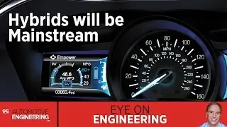SAE Eye on Engineering: Hybrids will be Mainstream