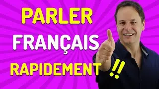 Comment Parler Français Rapidement 🚀
