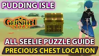 Genshin Impact - How To Get Precious Chest In (Pudding Isle) All Seelie Locations Puzzle Guide Day 2