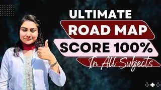 Ultimate Road Map 📈| Score 💯 Percent | How to prepare a chapter ⁉️ | MDCAT Preparation | MUST WATCH