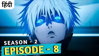 Jujutsu Kaisen Season 2 Episode 8 Explained In Hindi | Shibuya Arc