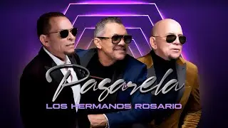 Pasarela - Los Hermanos Rosario (Video Oficial)