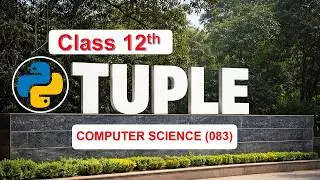 Tuple in Python | Class 12 Computer Science | Python Tuple Explained in Hindi | CBSE Board 2026