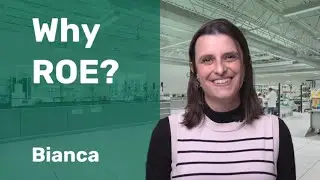 Why ROE? Bianca