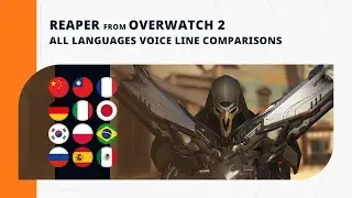 Reaper - All Languages Voice Line Comparisons | Overwatch 2