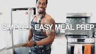SIMPLE + EASY MEAL PREP