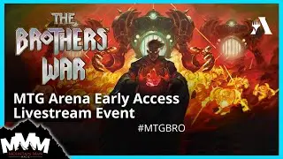 Brothers' War Early Access Streamer Event - MTG Bro Drafts and Sealed Stream - Sponsored by WotC
