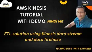 AWS Kinesis theory with demo| ETL Hands on demo using lambda and Kinesis