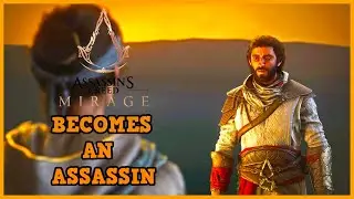Assassin's Creed Mirage This Is How He Become an Assassin