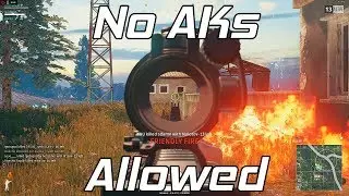No AKs Allowed