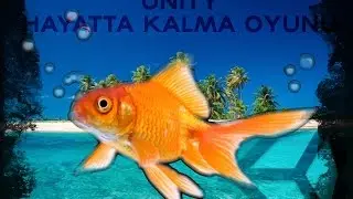 Unity ile Hayatta Kalma Oyunu - Balık AI