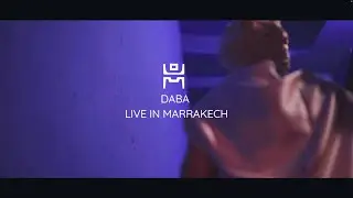 OUM - DABA Live in Marrakech