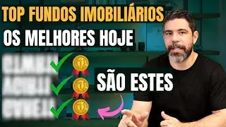 TOP FUNDOS IMOBILIÁRIOS QUE ENCONTREI ESTE MÊS! MELHOR RENDIMENTO ,  DIVIDENDOS E VALORIZAÇÃO!