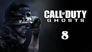 Call of Duty Ghost Missions 14, 15 & 16 11/7/13